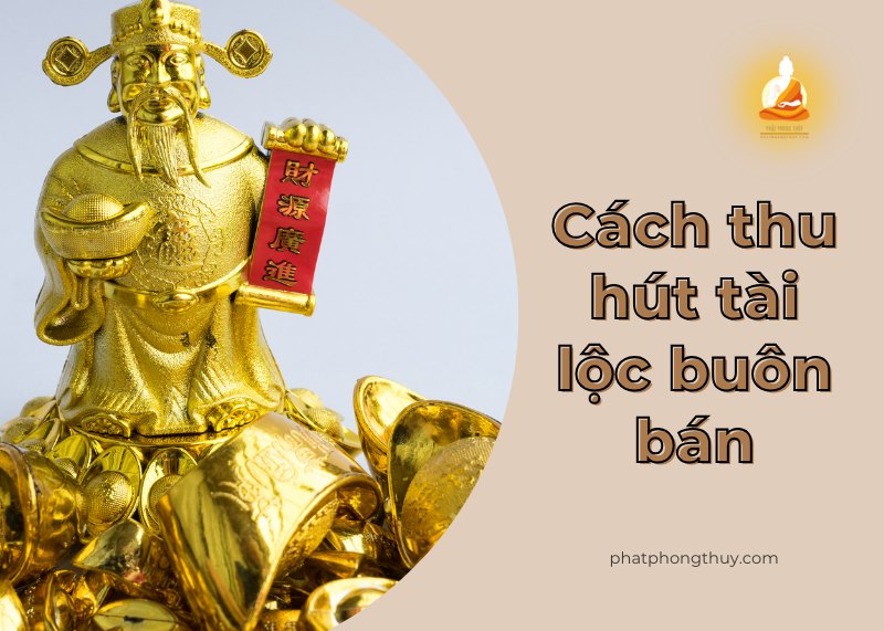 Cách thu hút tài lộc buôn bán online - Chiến lược thành công cho thương hiệu bền vững